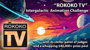 “ROKOKO TV” Intergalactic Animation Challenge